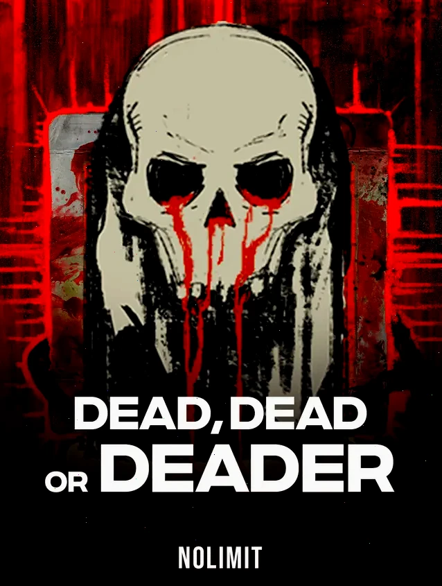 Dead Dead Or Deader